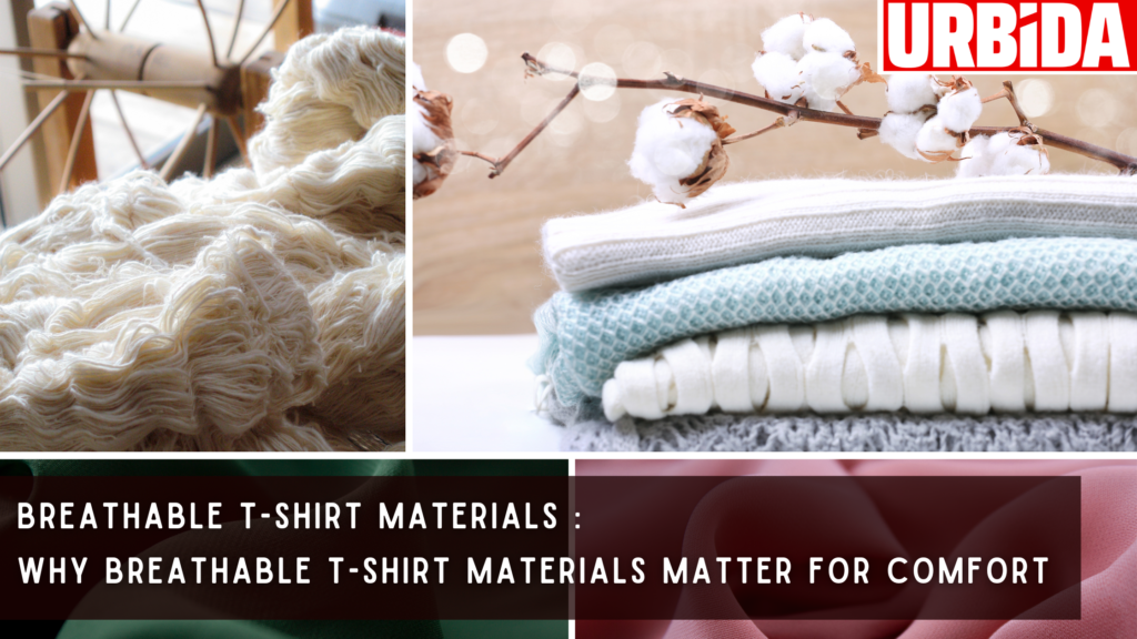 Breathable T-shirt Materials